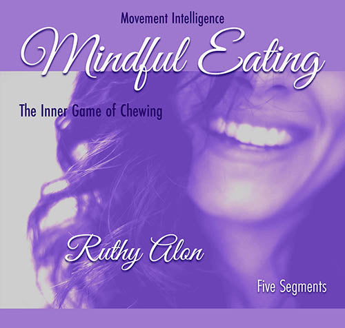 Mindful Eating: The Inner Game of Chewing (5 Segments)